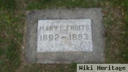 Mary E. Fruits