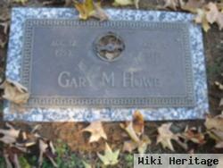 Gary M. Howe