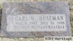 Carl W. Huseman