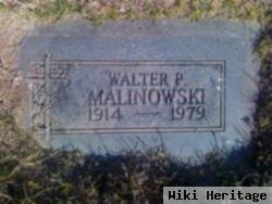 Walter P Malinowski