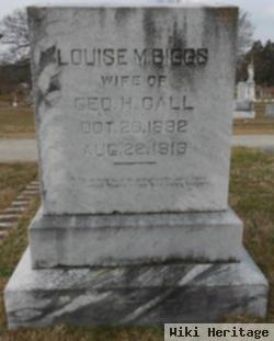 Louise M. Biggs Call