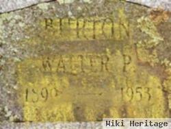 Walter P Burton