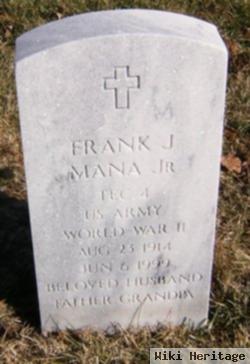 Frank J Mana, Jr