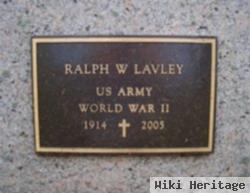 Ralph W. Lavley