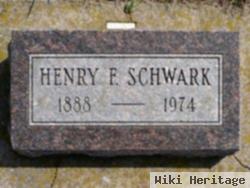 Henry F. Schwark