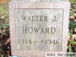 Walter J Howard