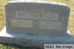 John W Matthewson