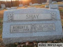 Robert E. Shay