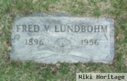 Fred V Lundbohm