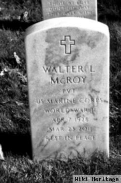 Walter L Mcroy