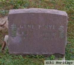 Gene F Nye