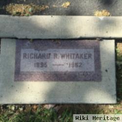 Richard R Whitaker