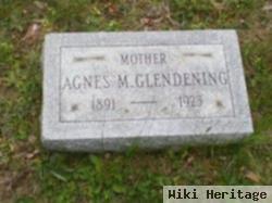 Agnes M. Glendening