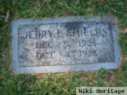 Jerry E Shields