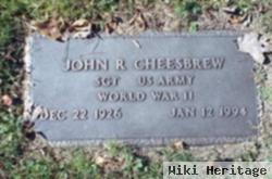 John R. Cheesbrew