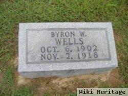 Byron W Wells