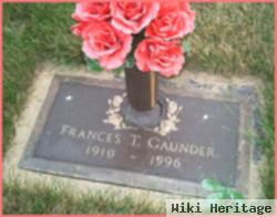 Frances T. Gaunder