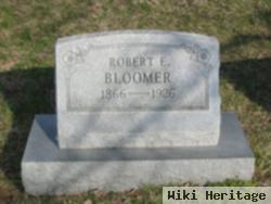 Robert E Bloomer