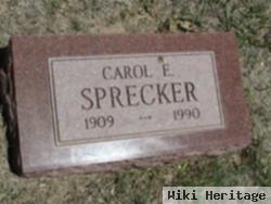 Carol E Sprecker