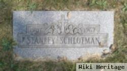 Stanley Schlotman