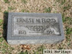 Ernest M Floyd