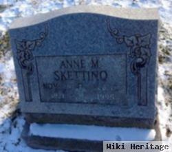 Anne M Skettino