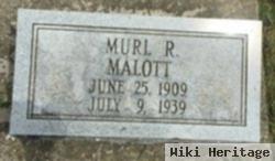 Murl R Malott