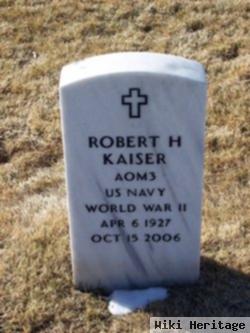 Robert H Kaiser