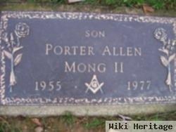 Porter Allen Mong, Ii