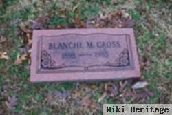 Blanche M Cross