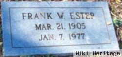 Frank W Estep