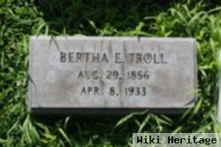 Bertha E. Schwartz Troll