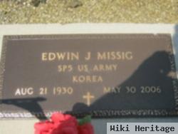 Edwin J Missig