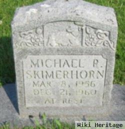 Michael R. Skimerhorn