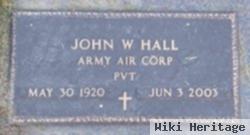 John W Hall