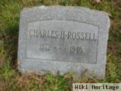 Charles H. Rossell