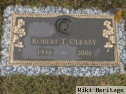 Robert T Cleary