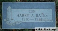 Harry A Bates