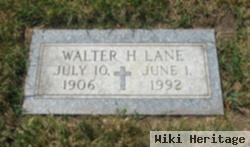 Walter H Lane