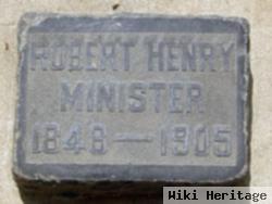 Robert Henry Minister