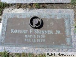 Robert F Skinner, Jr