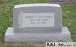 Harry L Dutterer