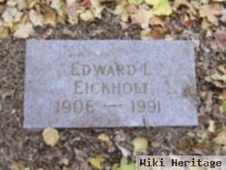 Edward L Eickholt