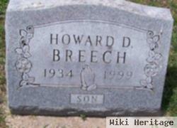 Howard D Breech