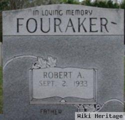Robert A Fouraker