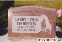 Larry John Thornton