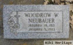 Woodrow W Neubauer