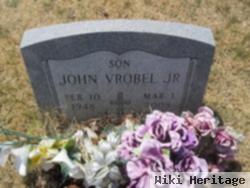 John Vrobel, Jr