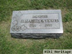 Elizabeth M. Vickers