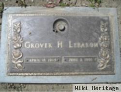 Grover Hunt Lebaron, Sr